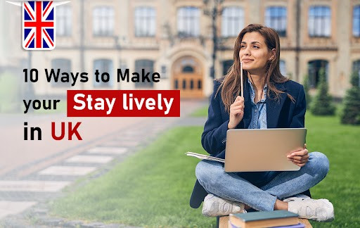 10 Ways for stay lively in UK